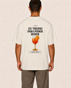 Eu Treino Para Poder Beber (Aperol) - Oversized Premium