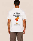 Eu Treino Para Poder Beber (Aperol) - Camiseta Regular