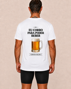 Eu Corro Para Poder Beber (Cerveja) - Camiseta Sport Dry UV
