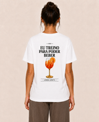 Eu Treino Para Poder Beber (aperol) - Camiseta Regular