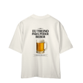 Eu Treino Para Poder Beber (Cerveja) - Oversized